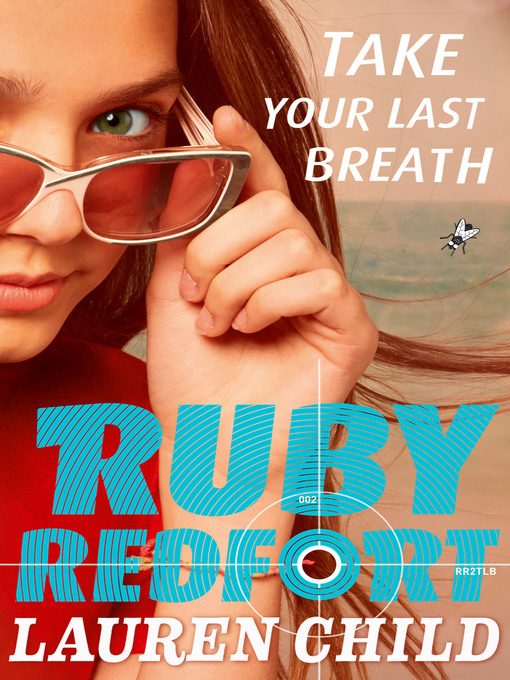 Title details for Take Your Last Breath by Lauren Child - Wait list